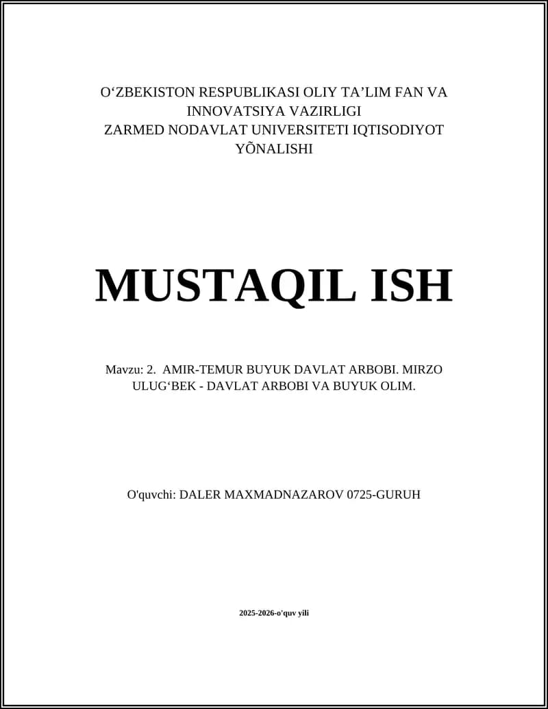 AMIR-TEMUR BUYUK DAVLAT ARBOBI. MIRZO ULUG‘BEK - DAVLAT ARBOBI VA BUYUK OLIM