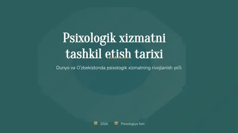 Psixologik xizmatni tashkil etish tarixi