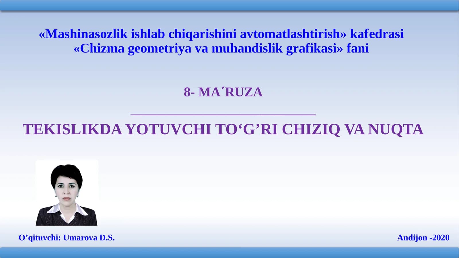 TEKISLIKDA YOTUVCHI TO‘G’RI CHIZIQ VA NUQTA