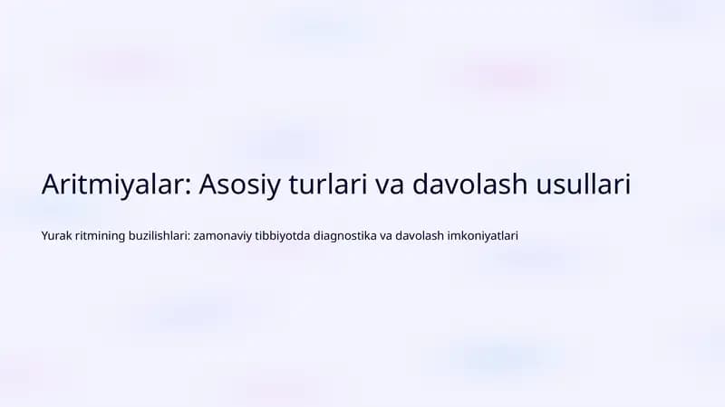 Aritmiyalar: Asosiy turlari va davolash usullari