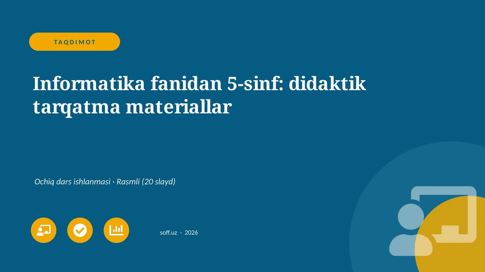 Informatika fanidan 5-sinf: didaktik tarqatma materiallar