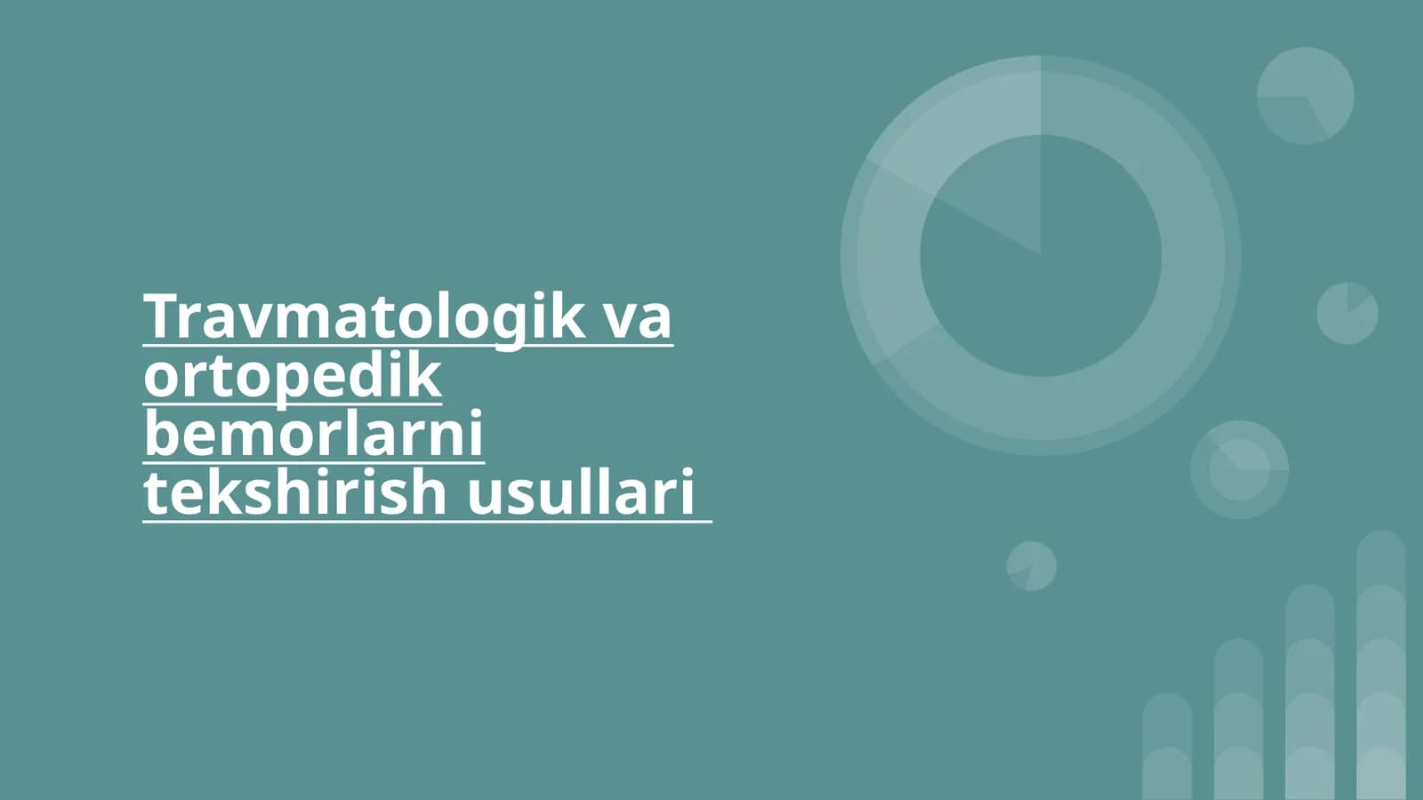 travmatologik va ortopedik bemorlarni tekshirish usullari