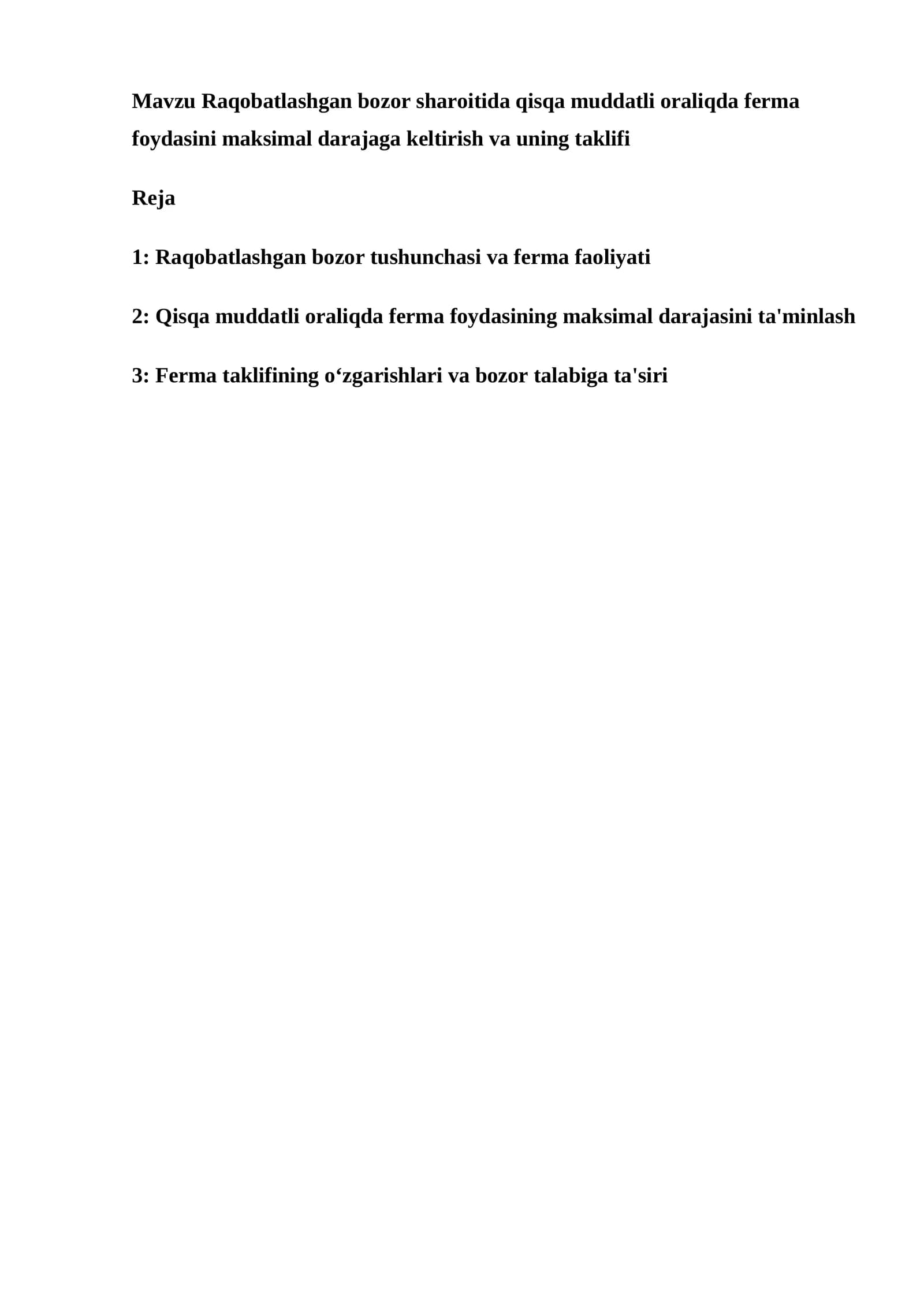Raqobatlashgan bozor sharoitida qisqa muddatli oraliqda ferma foydasini maksimal darajaga keltirish va uning taklifi