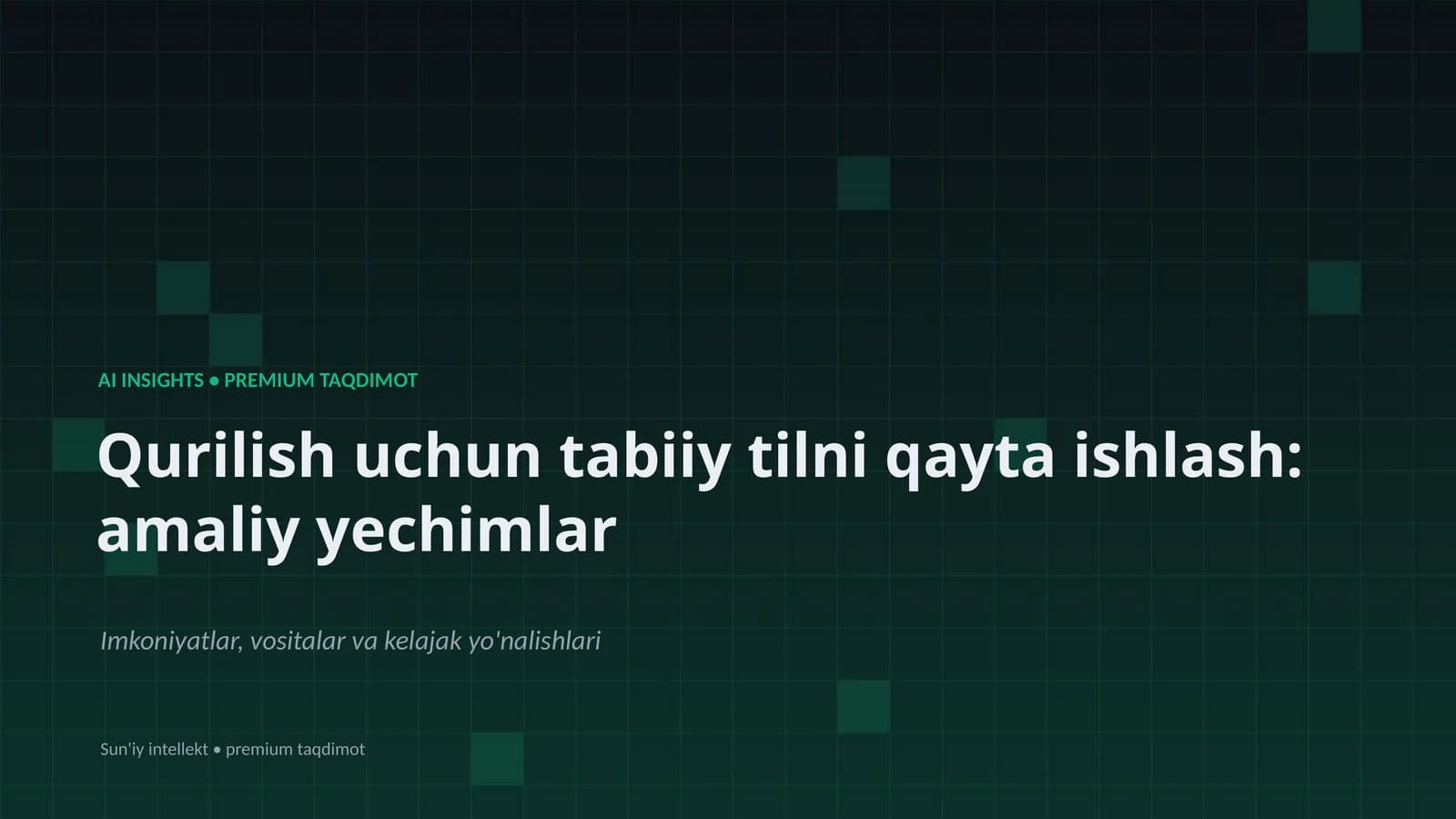 AI INSIGHTS • PREMIUM TAQDIMOT