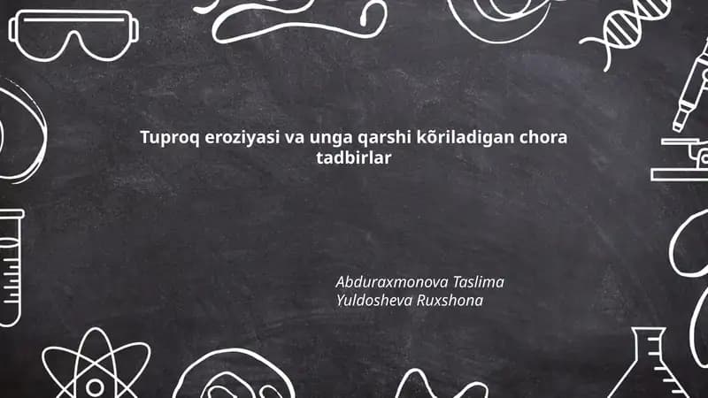 Tuproq eroziyasi va unga qarshi kõriladigan chora tadbirlar
