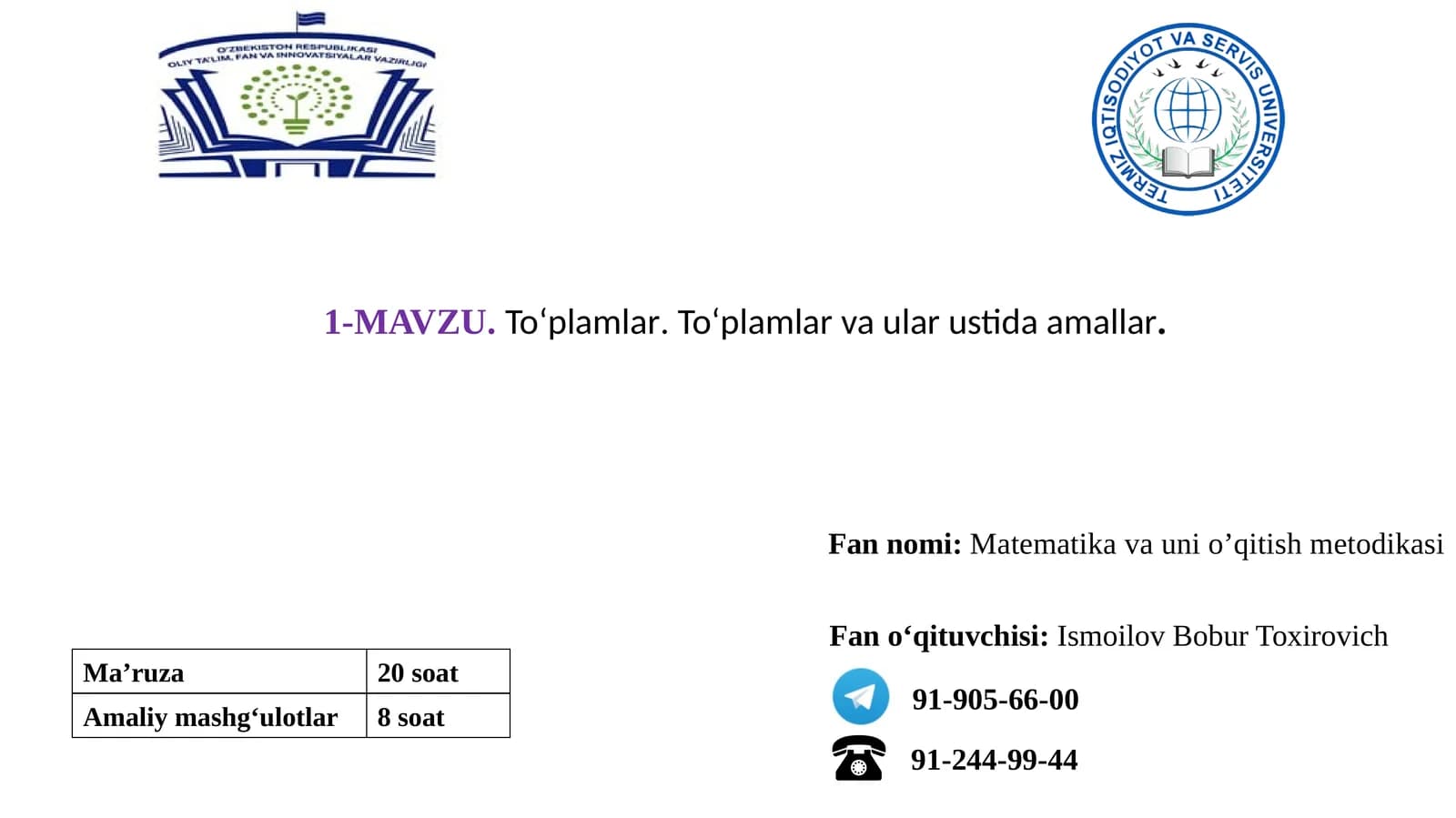 Mavzura: to'plamlar va ular ustida amallar