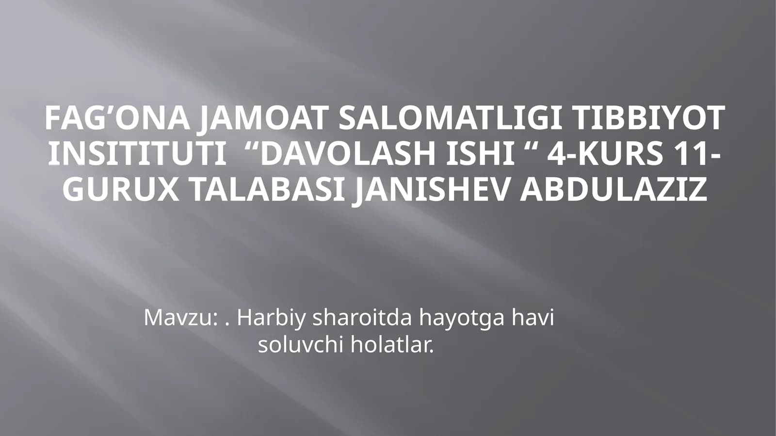 Harbiy sharoitda hayotga havi soluvchi holatlar