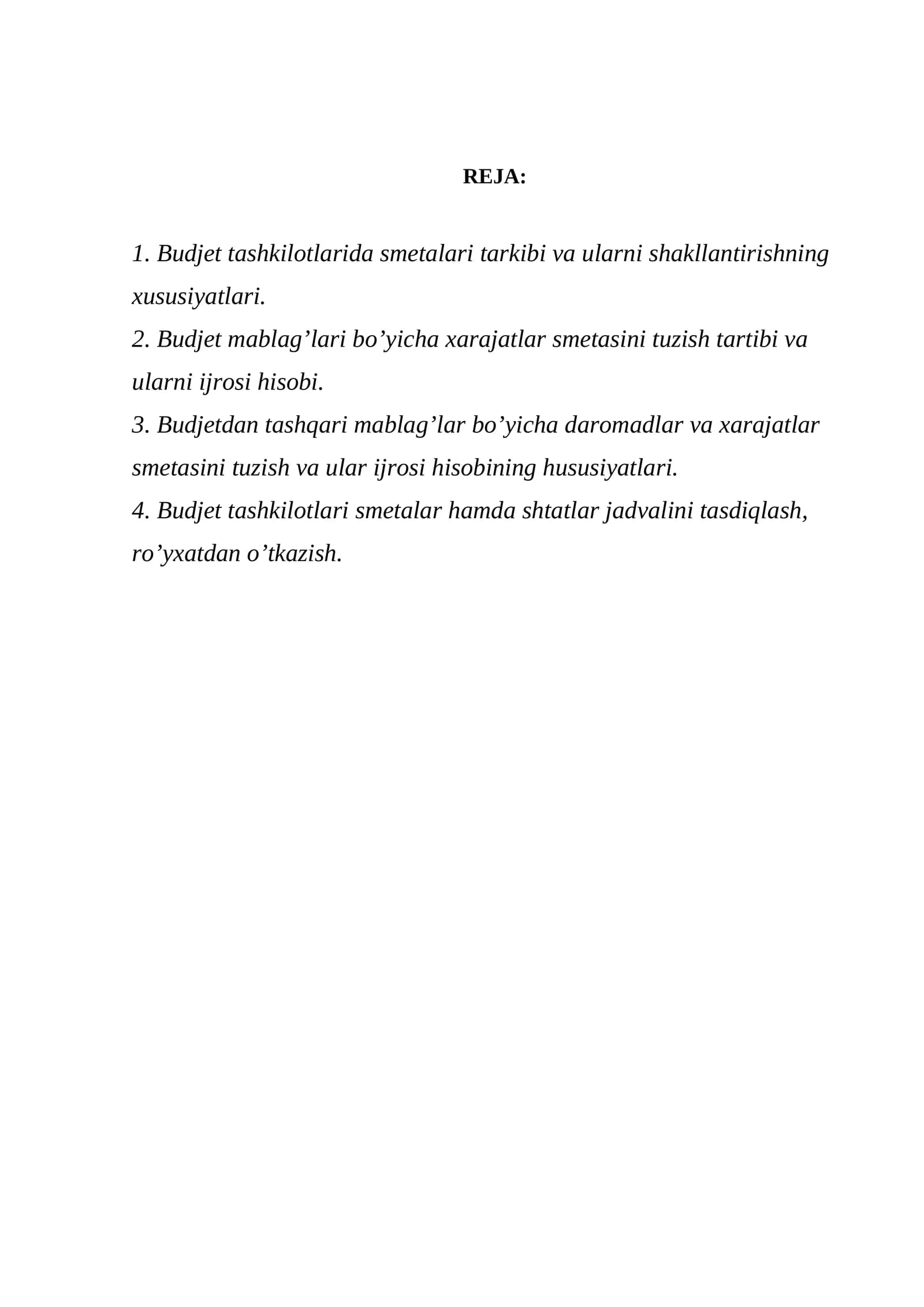 Budjet tashkilotlarida smetalari tarkibi va ularni shakllantirishning xususiyatlari