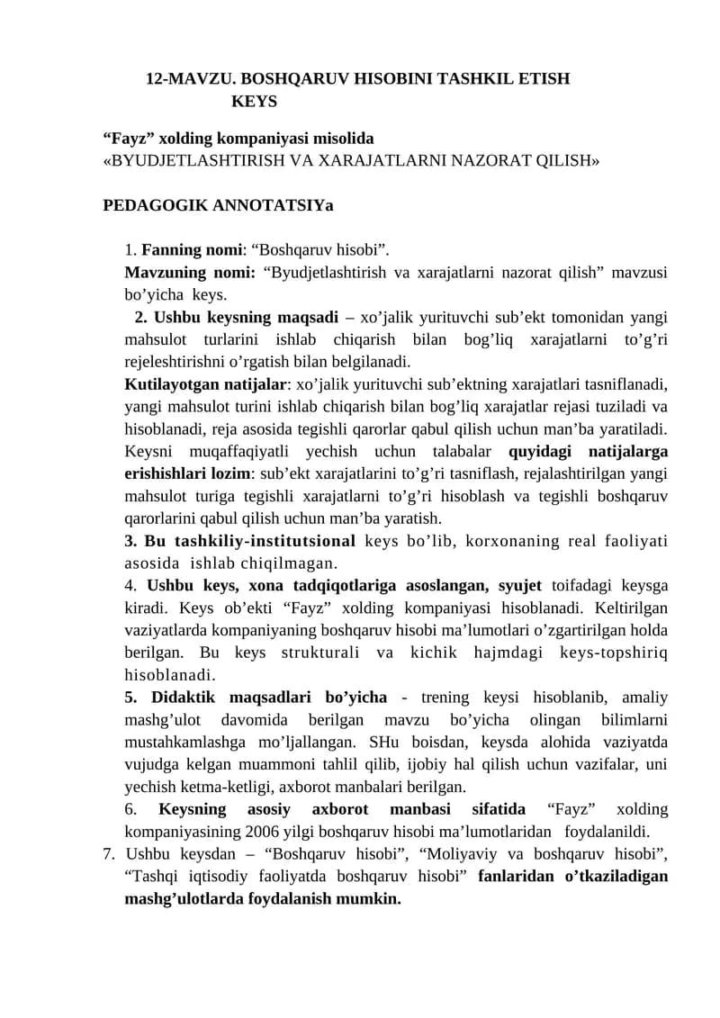Boshqaruv hisobi fanidan “Byudjetlashtirish va xarajatlarni nazorat qilish” mavzusida keys