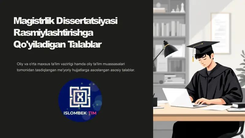Magistrlik Dissertatsiyasi Rasmiylashtirishga Qo'yiladigan Talablar