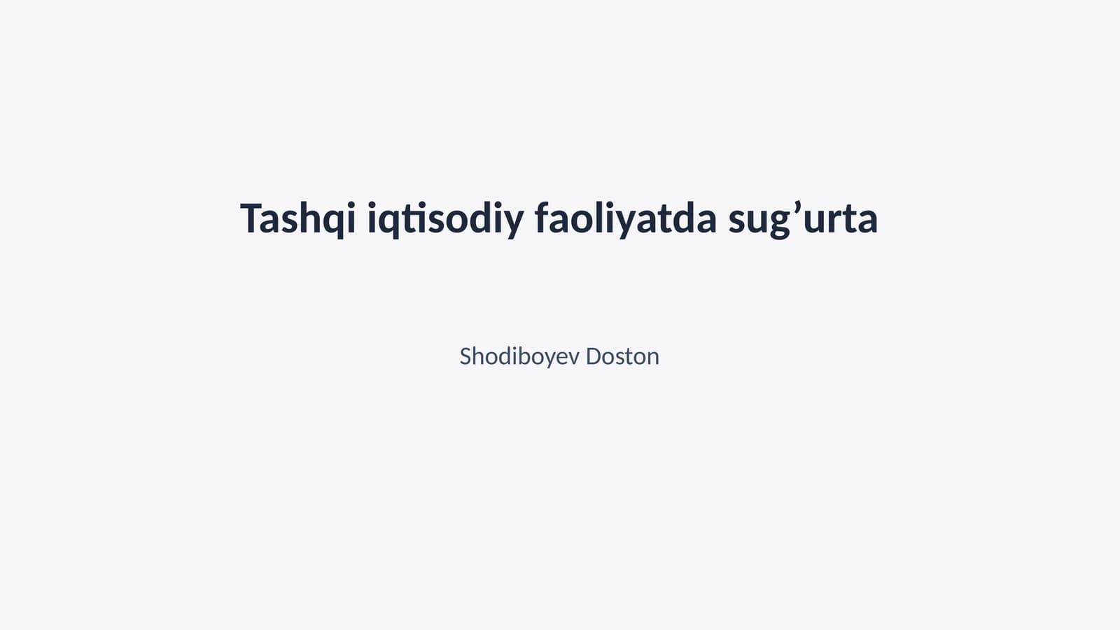 Tashqi iqtisodiy faoliyatda sug’urta
