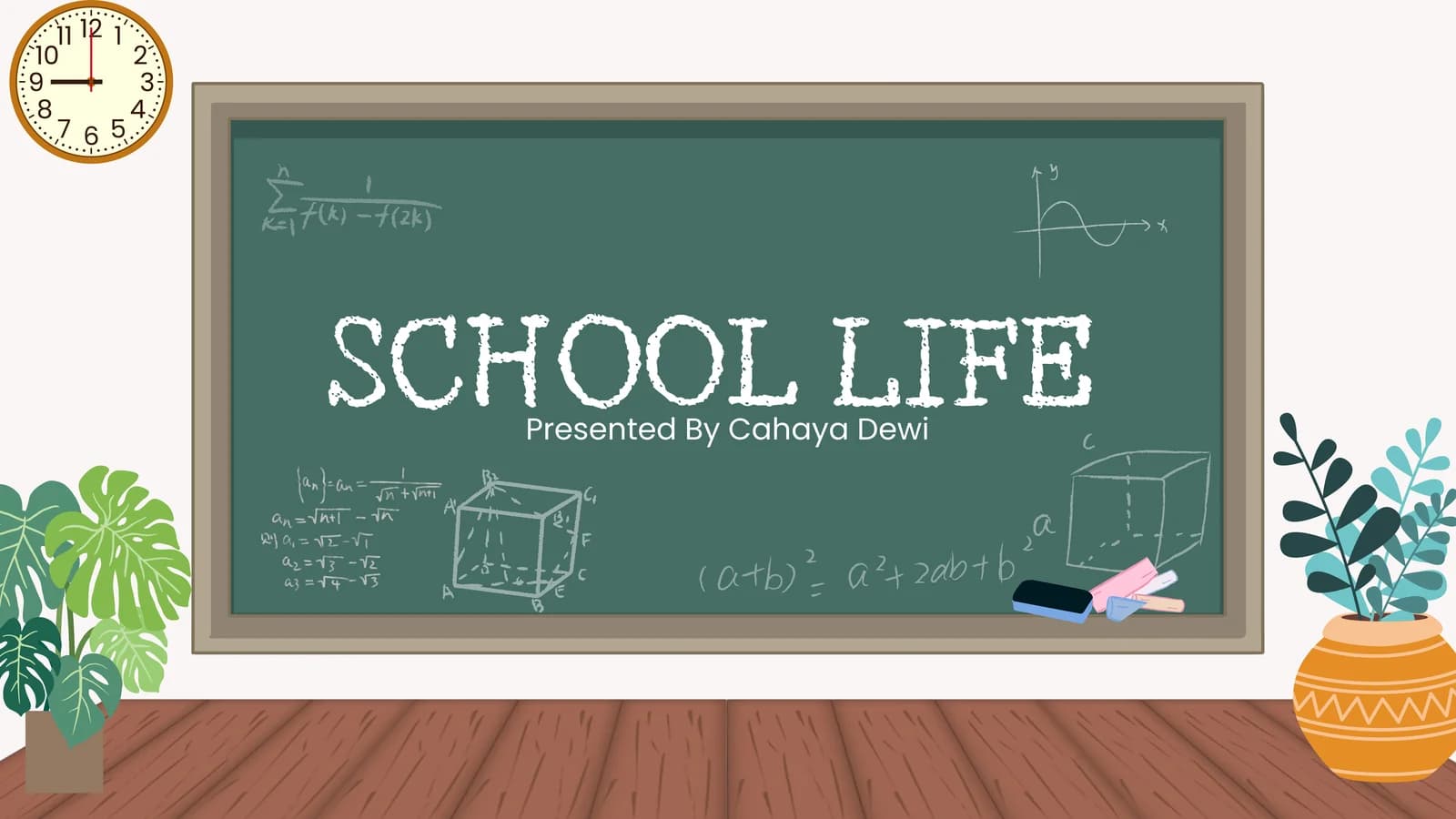SCHOOL LIFE
