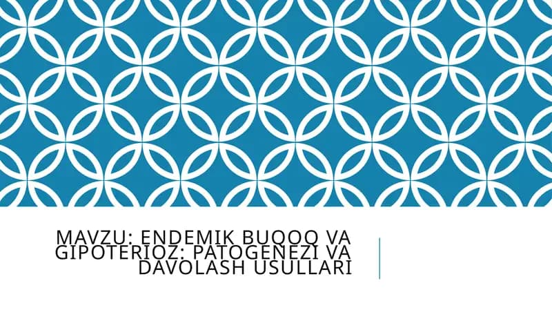 Endemik buqoq va giipoterioz: Patogenez va davolash usullari