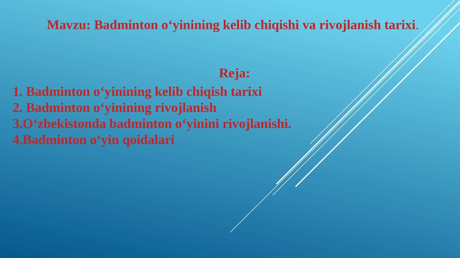 Badminton o‘yinining kelib chiqishi va rivojlanish tarixi
