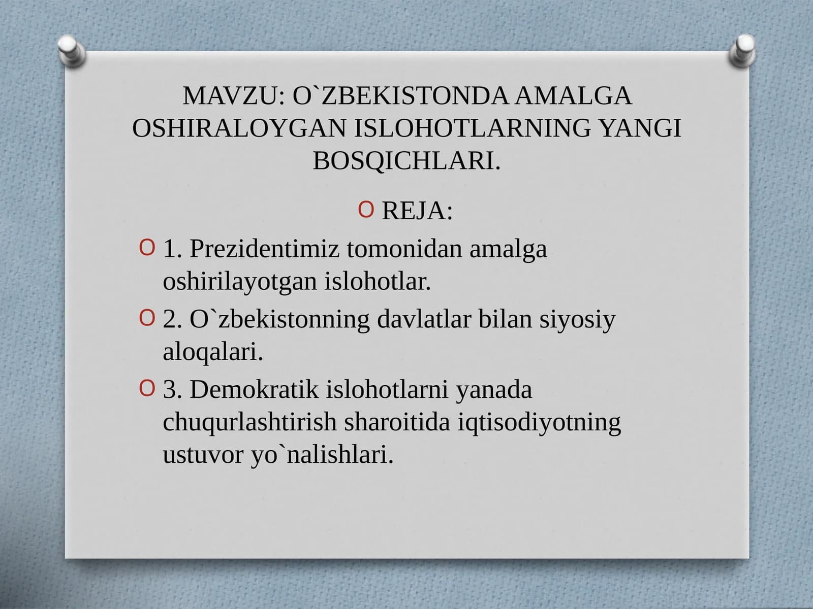 O`ZBEKISTONDA AMALGA OSHIRALOYGAN ISLOHOTLARNING YANGI BOSQICHLARI