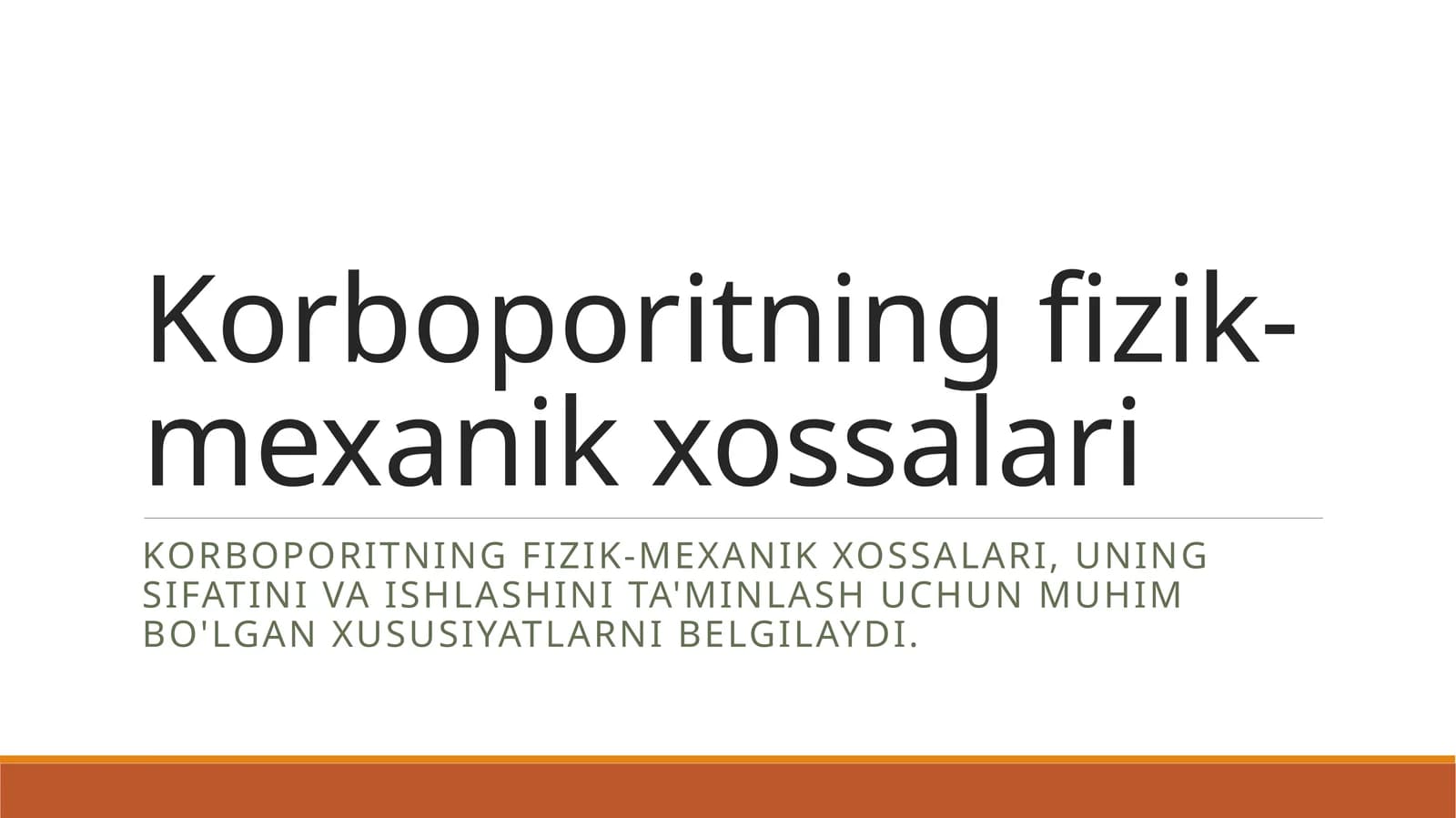 Korboporitning fizik-mexanik xossalari