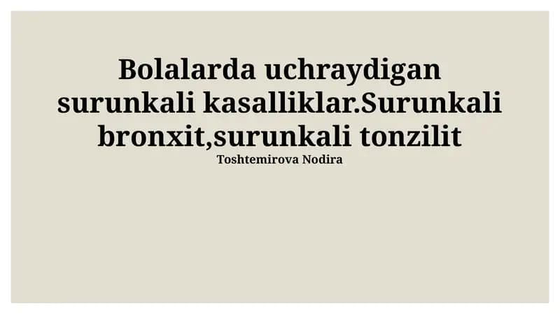 Surunkali bronxit va surunkali tonzillit: Sabablari, belgilari va diagnostikasi