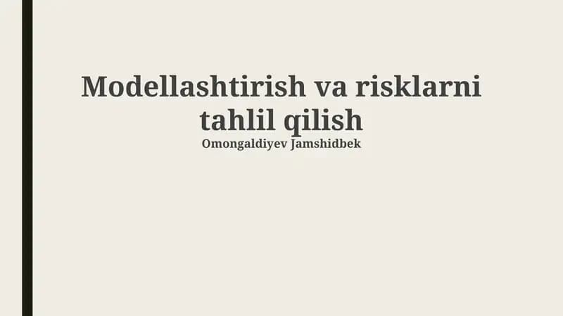 Modellashtirish va risklarni tahlil qilish