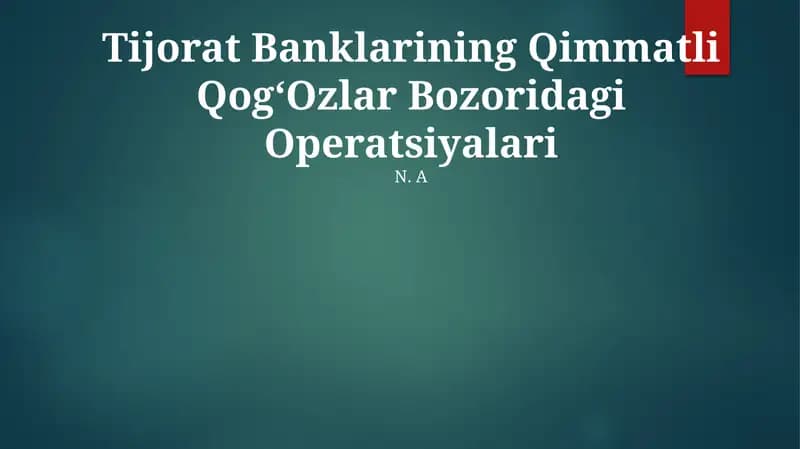 Tijorat Banklarining Qimmatli QogʻOzlar Bozoridagi Operatsiyalari