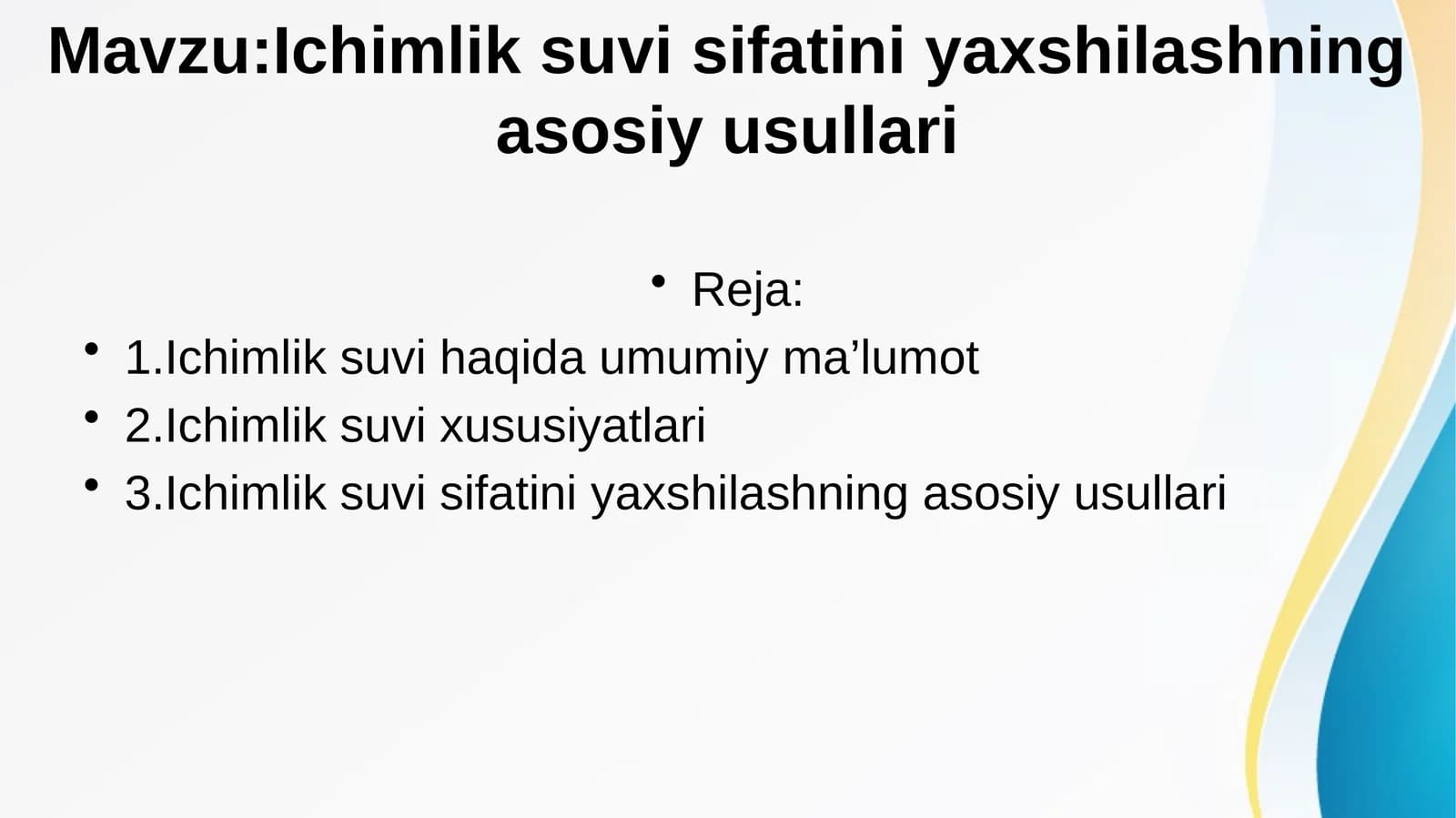 Ichimlik suvi sifatini yaxshilashning asosiy usullari