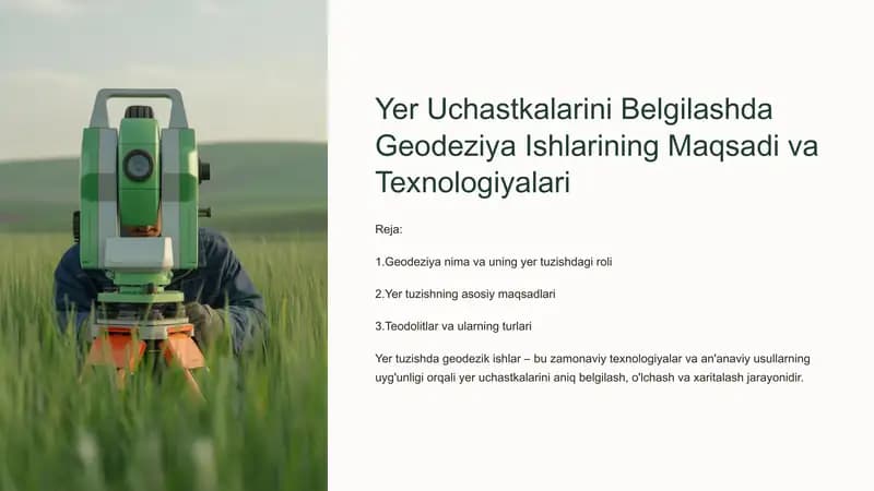 Yer Uchastkalarini Belgilashda Geodeziya Ishlarining Maqsadi va Texnologiyalari
