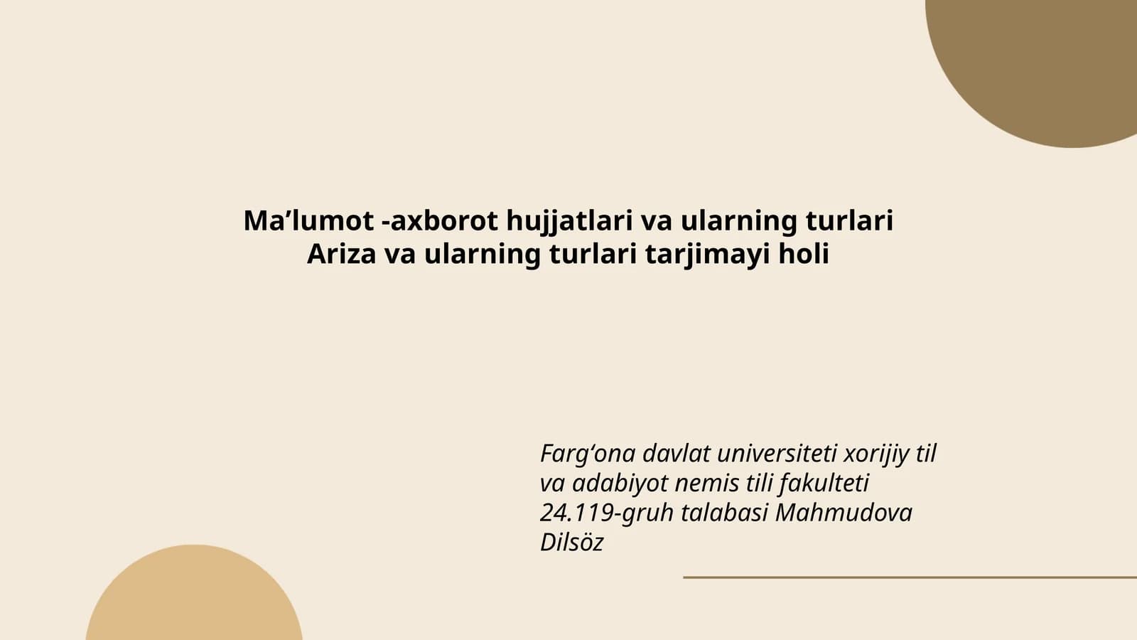Maʼlumot -axborot hujjatlari va ularning turlari Ariza va ularning turlari tarjimayi holi