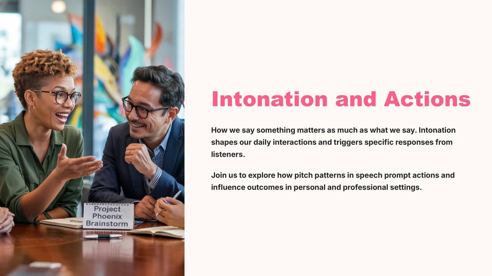 Intonation and Actions
