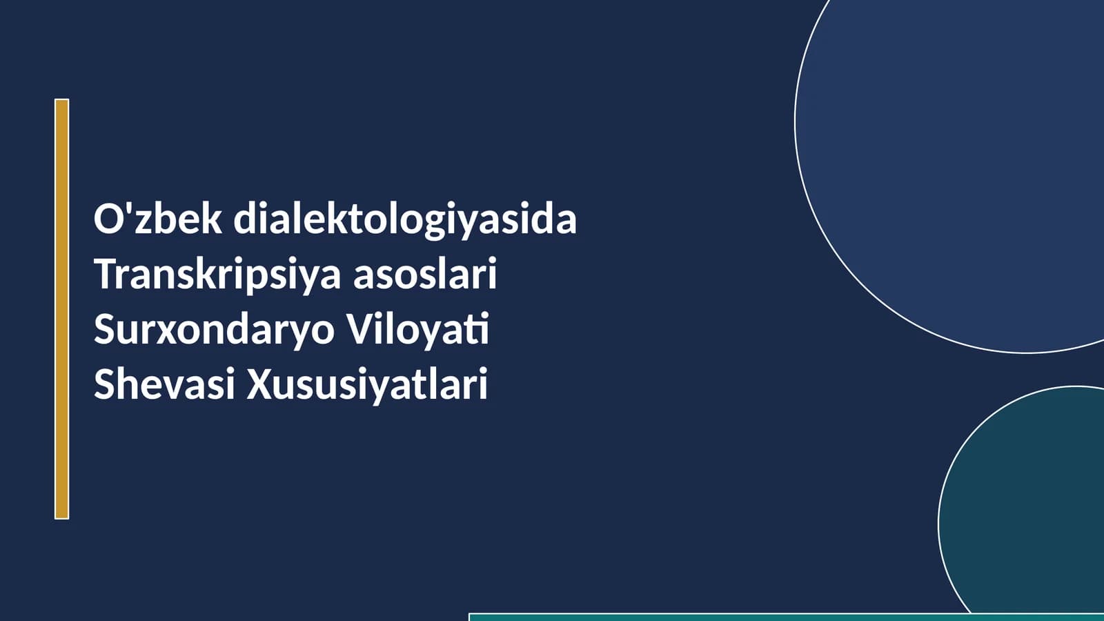 O'zbek dialektologiyasida Transkripsiya asoslari: Surxondaryo Viloyati Shevasi Xususiyatlari