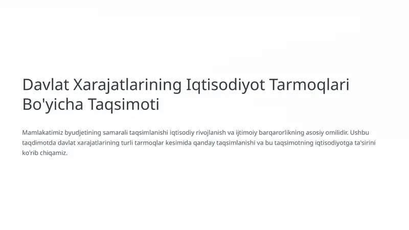 Davlat Xarajatlarining Iqtisodiyot Tarmoqlari Bo'yicha Taqsimoti