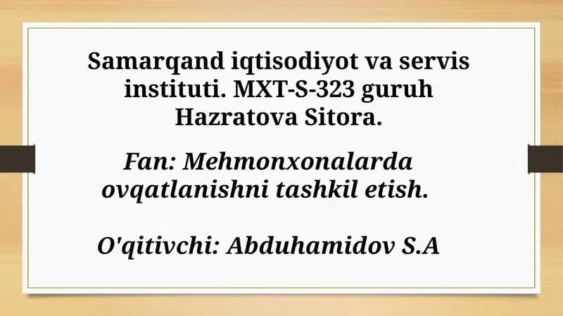Mehmonxonalarda ovqatlanishni tashkil etish