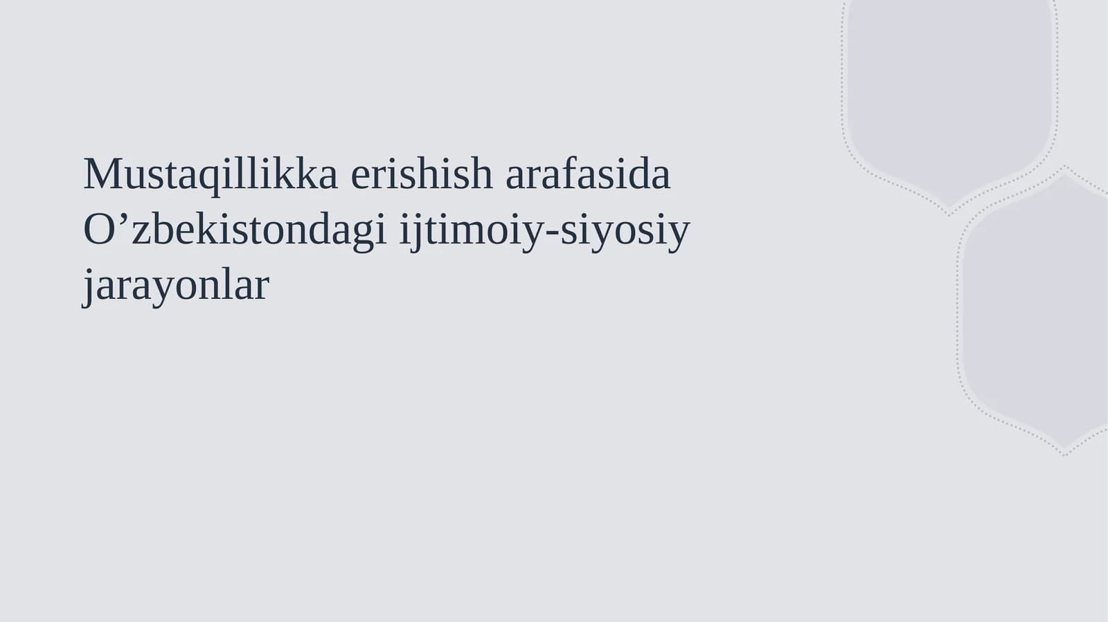 Mustaqillikka erishish arafasida O’zbekistondagi ijtimoiy-siyosiy jarayonlar