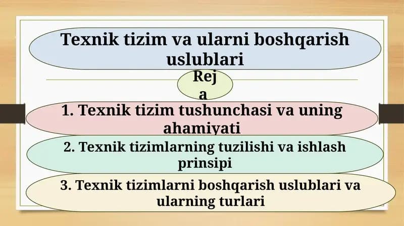 Texnik tizim va ularni boshqarish uslublari
