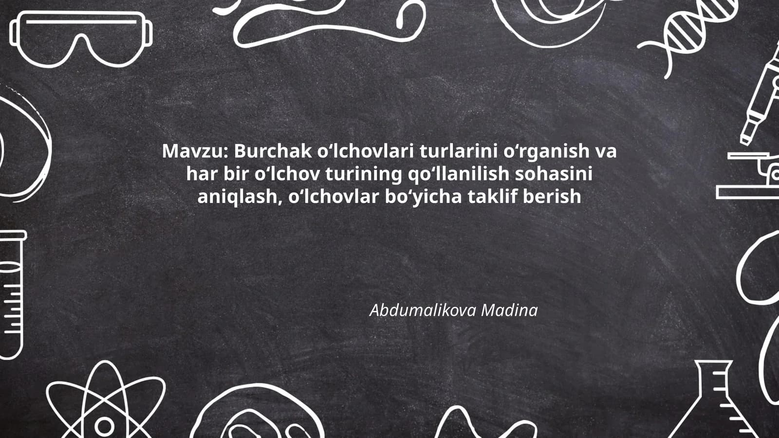 Burchak o‘lchovlari turlari va ularning tavsifi