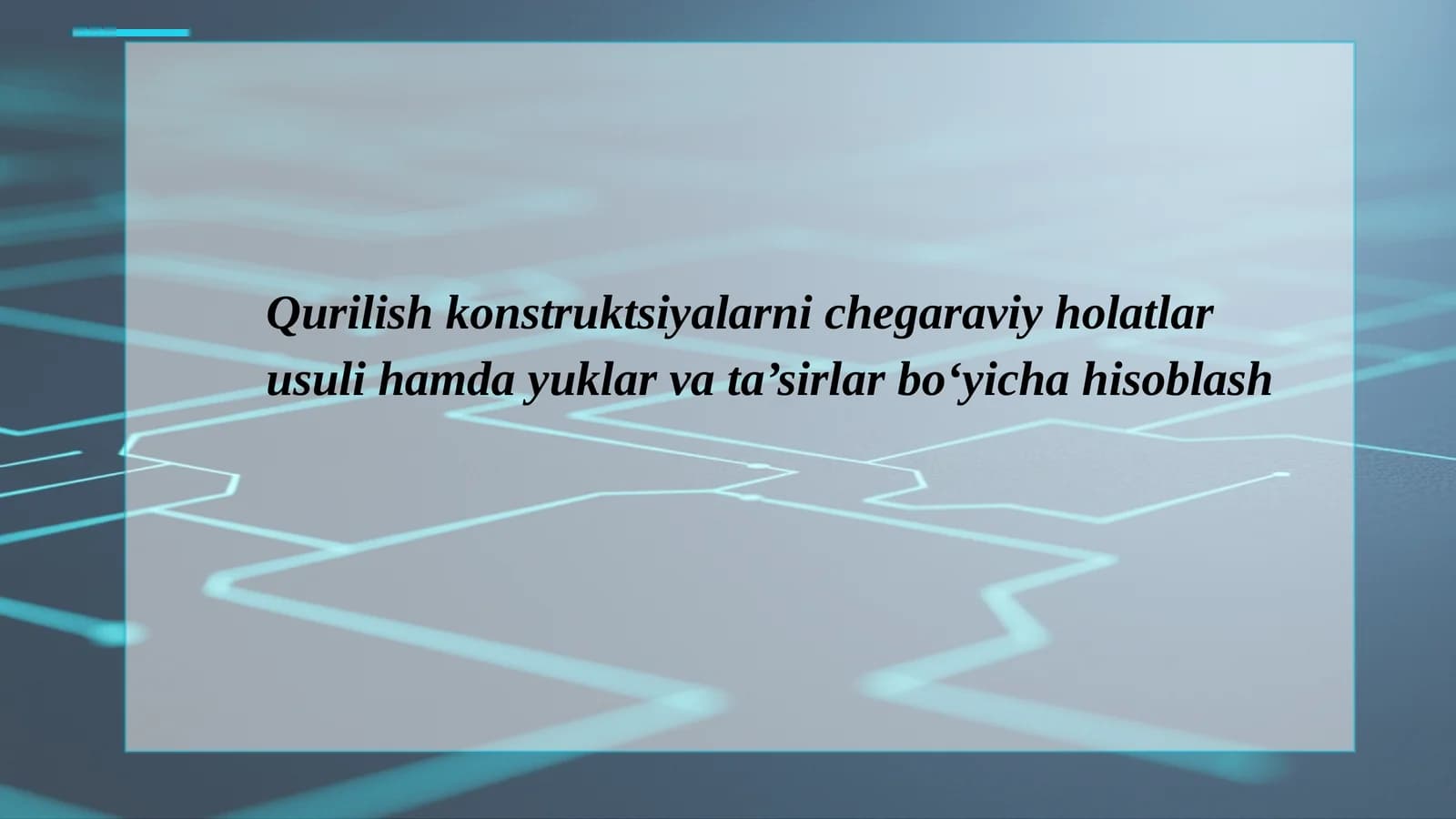 Qurilish konstruktsiyalarini chegaraviy holatlar bo'yicha hisoblash: Zamonaviy yondashuv