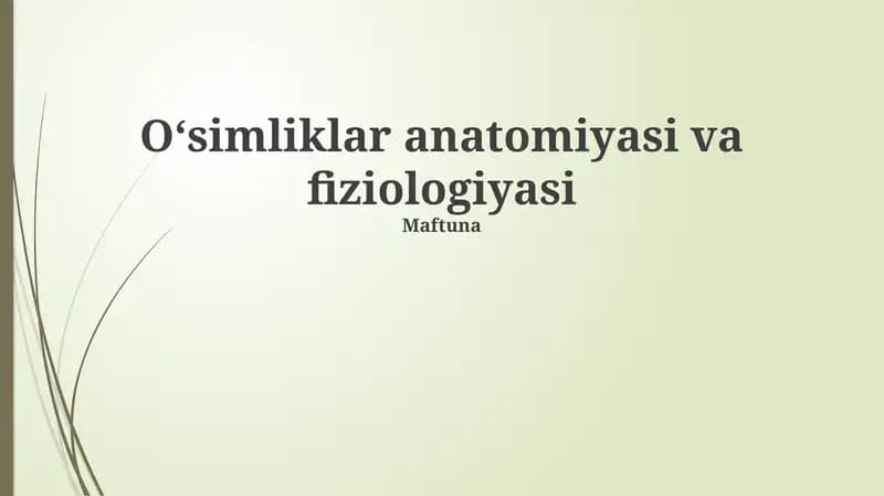 Oʻsimliklar anatomiyasi va fiziologiyasi