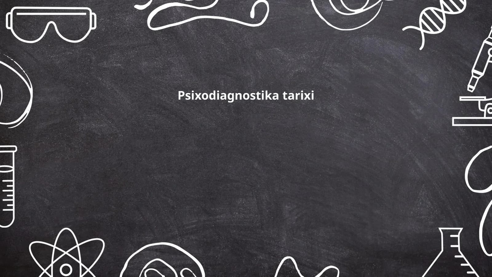 Psixodiagnostika tarixi