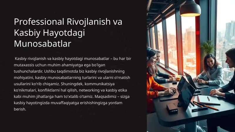 Professional Rivojlanish va Kasbiy Hayotdagi Munosabatlar