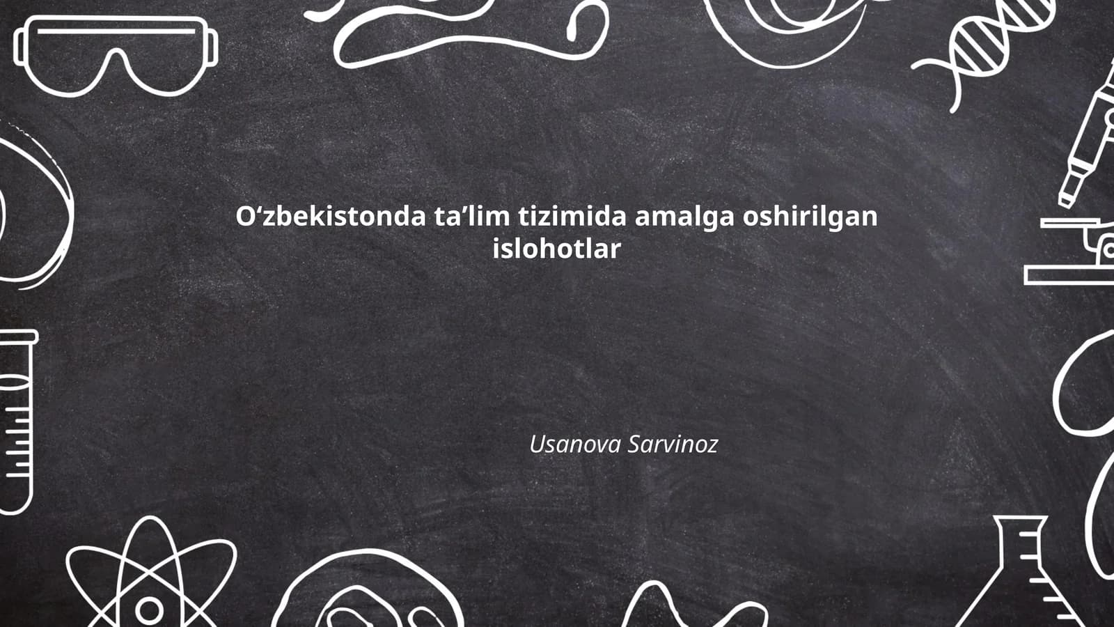 Oʻzbekistonda taʼlim tizimida amalga oshirilgan islohotlar