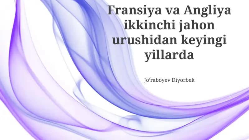 Fransiya va Angliya ikkinchi jahon urushidan keyingi yillarda