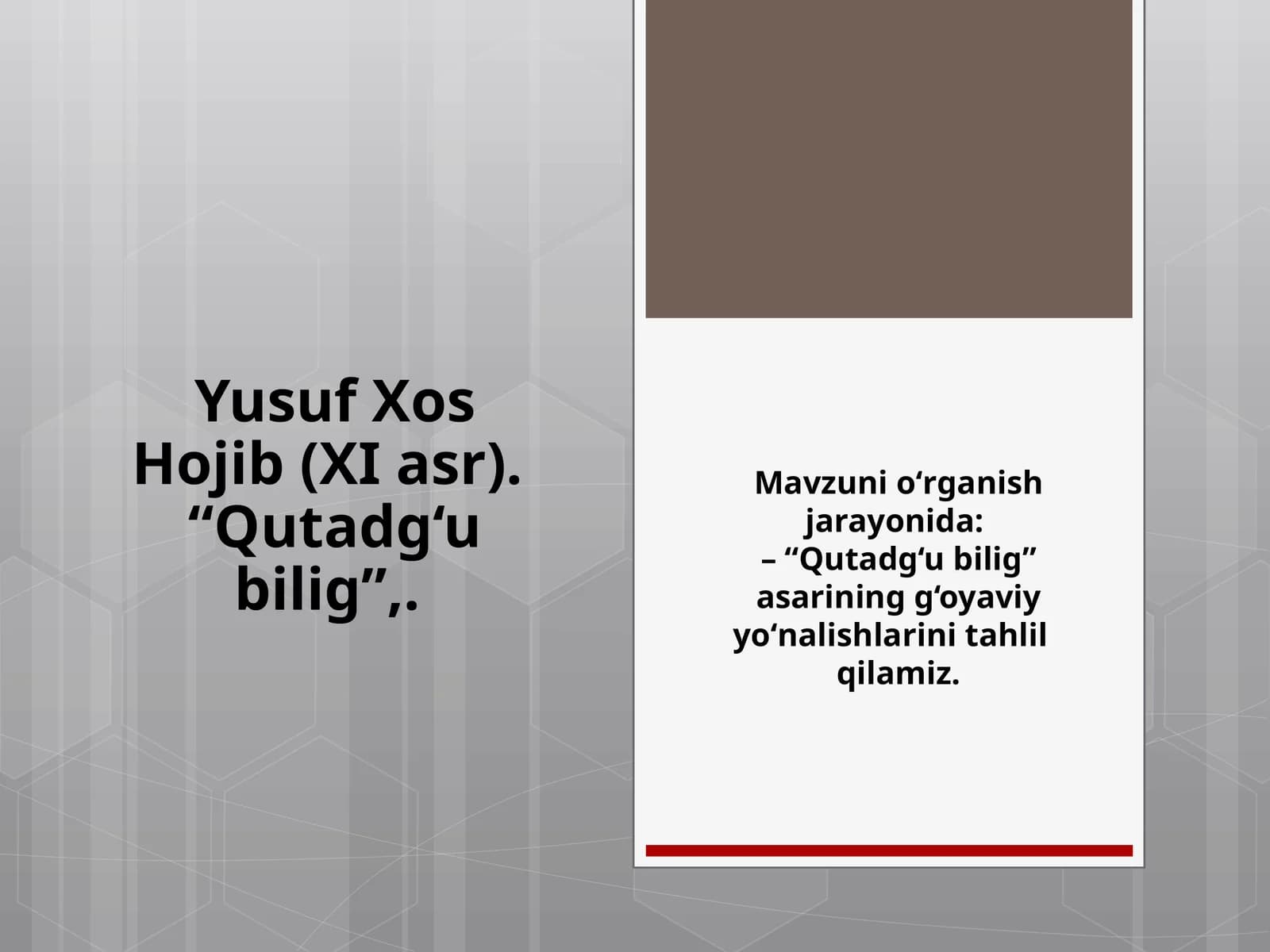 YusufXosHojib(XIasr).“Qutadg‘ubilig”