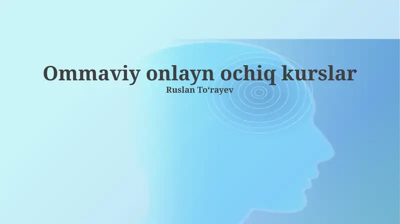 MOOC: Ta'rifi, Tarixi va Asosiy Xususiyatlari