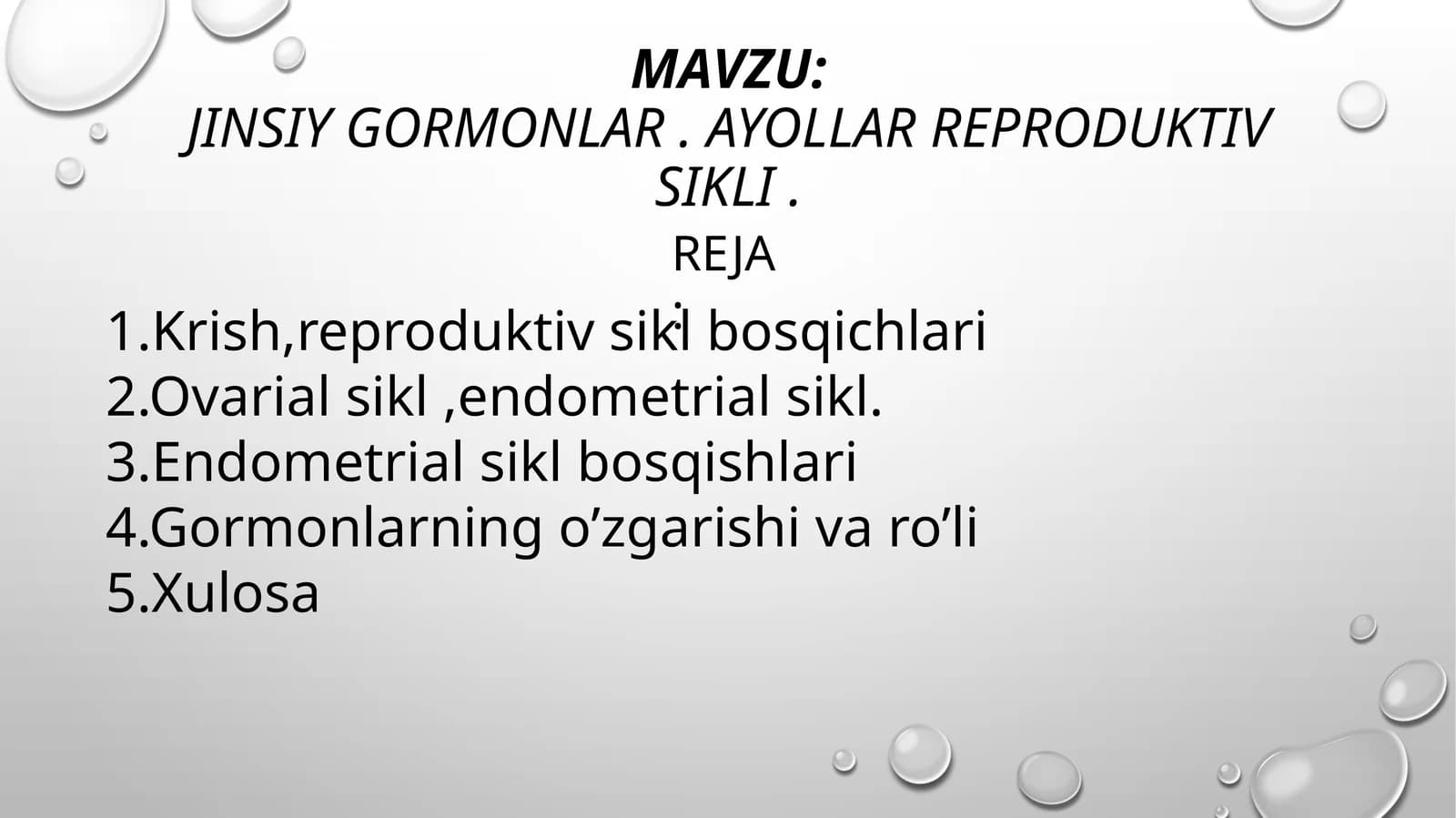 JINSIY GORMONLAR. AYOLLAR REPRODUKTIV SIKLI