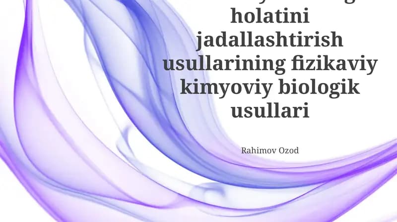 Bakteriyalarning holatini jadallashtirish usullarining fizikaviy kimyoviy biologik usullari