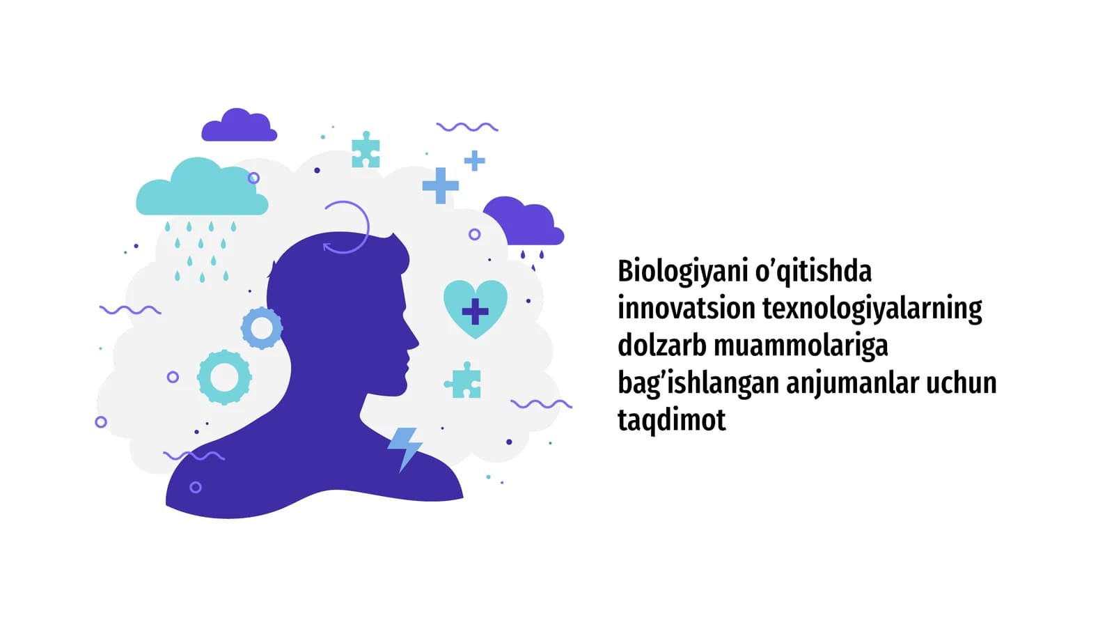 Biologiyani o’qitishda innovatsion texnologiyalarning dolzarb muammolariga bag’ishlangan anjumanlar uchun taqdimot
