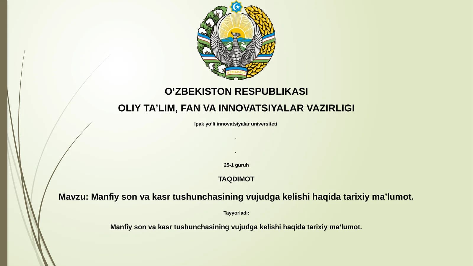 Manfiy son va kasr tushunchasining vujudga kelishi haqida tarixiy maʼlumot