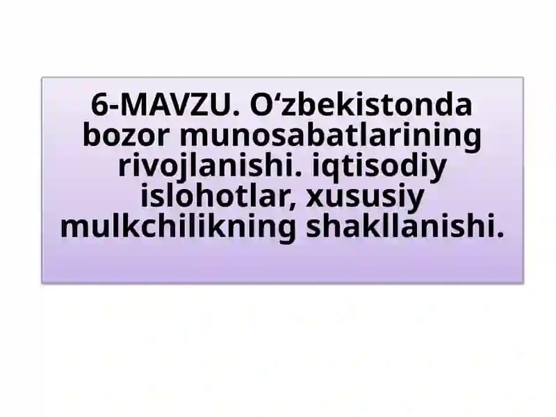 O‘zbekistonda Bozor Munosabatlarining Rivojlanishi