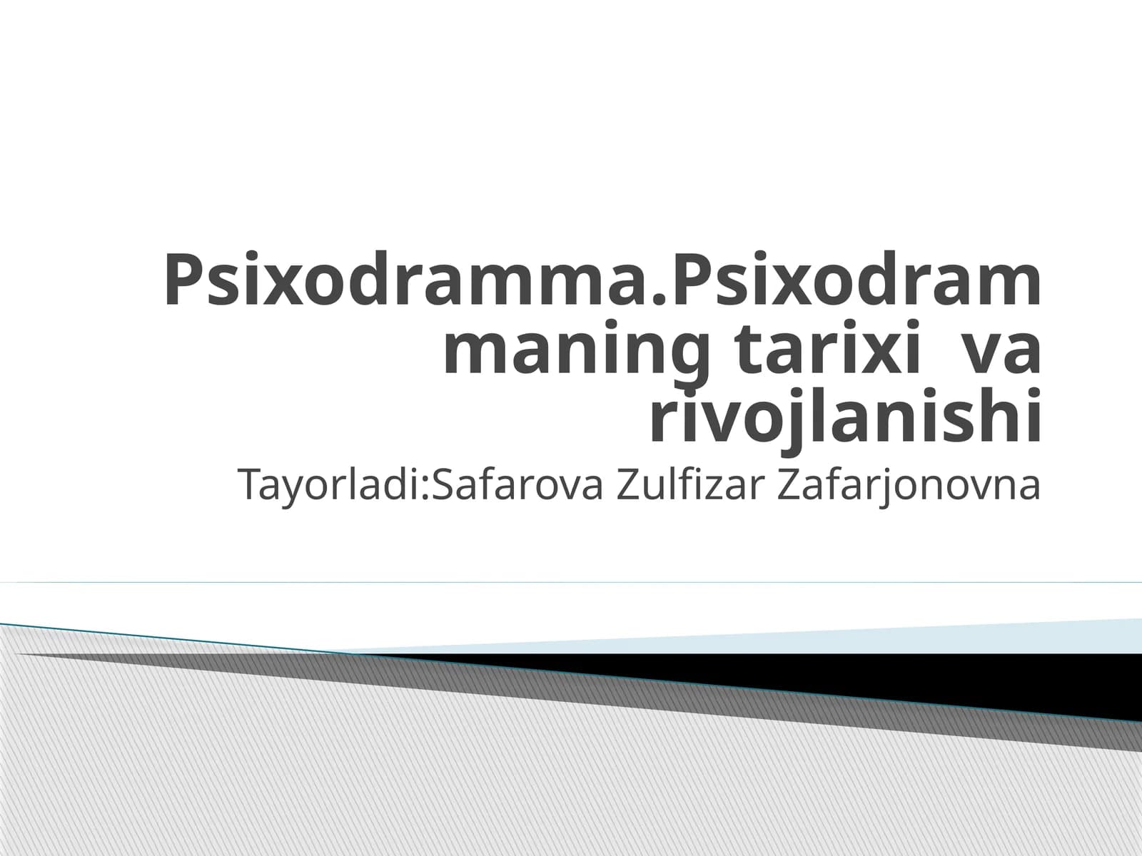 Psixodramma. Psixodrammaning tarixi va rivojlanishi