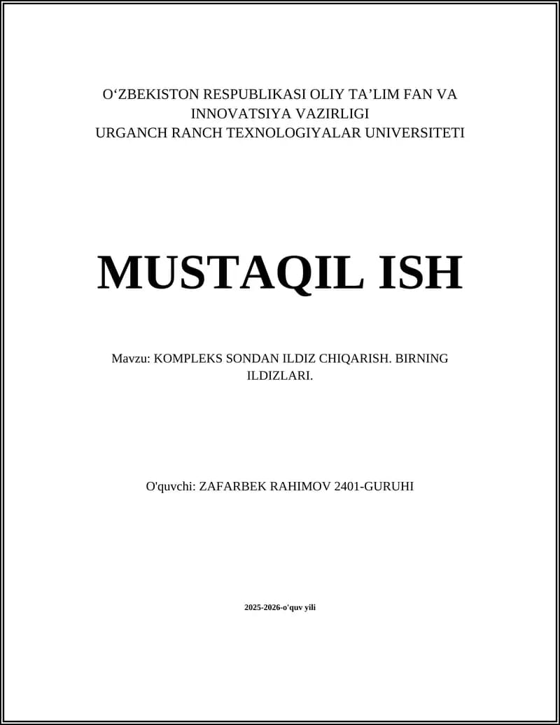 KOMPLEKS SONDAN ILDIZ CHIQARISH. BIRNING ILDIZLARI