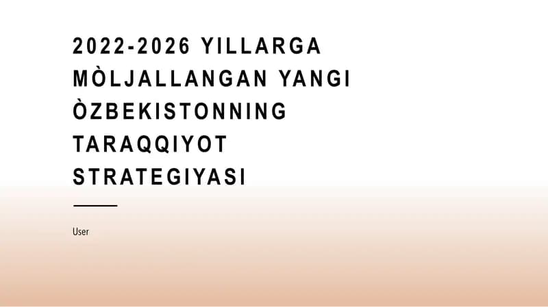 O'zbekistonning 2022-2026 yillarga mòljallangan yangi Òzbekistonning taraqqiyot strategiyasi