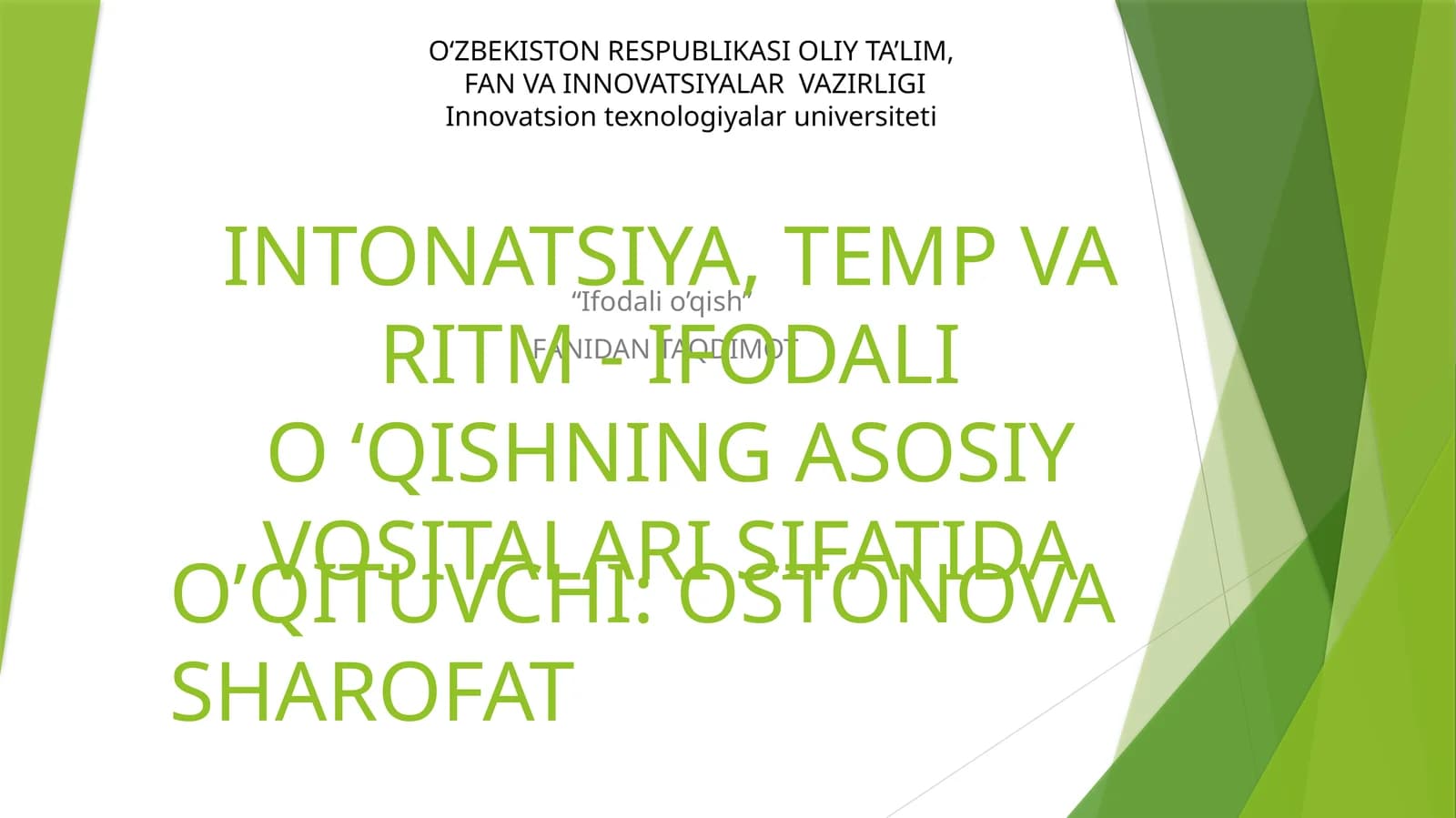 INTΟNATSIYA, TEMP VA RITM - IFODALI O‘QISHNING ASOSIY VOSITALARI SIFATIDA